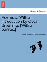 Poems ... With an introduction by Oscar Browning. [With a portrait.]