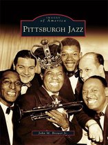 Images of America - Pittsburgh Jazz