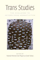Couverture du livre 'Trans Studies: The Challenge to Hetero/Homo Normativities', avec un dos stylisé couvert d'yeux bleus.
