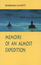 Memoirs of an Almost Expedition