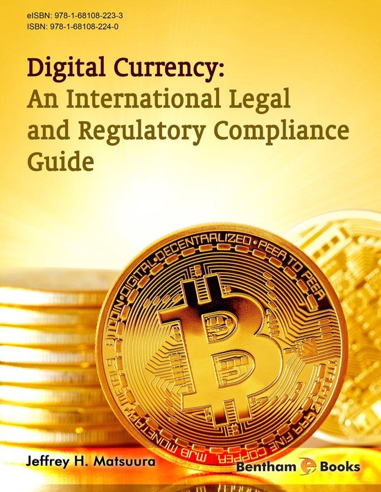 Digital Currency: An International Legal and Regulatory Comp ... - cover