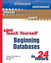 Sams Teach Yourself Beginning Databases in 24 Hours