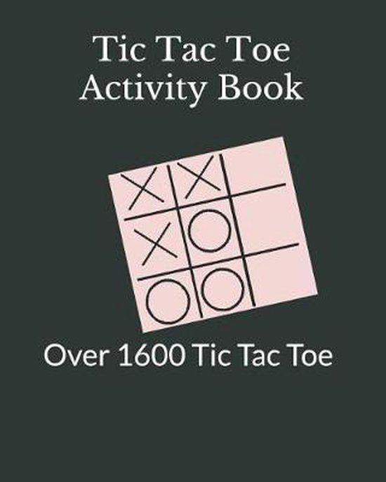 Tic Tac Toe Activity Book, Akeel Wiley | 9781792926037 | Boeken | bol.com