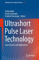 Springer Series in Optical Sciences 195 - Ultrashort Pulse Laser Technology