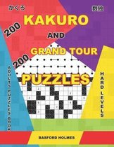 200 Kakuro and 200 Grand Tour puzzles. Adults puzzles book. Hard levels.