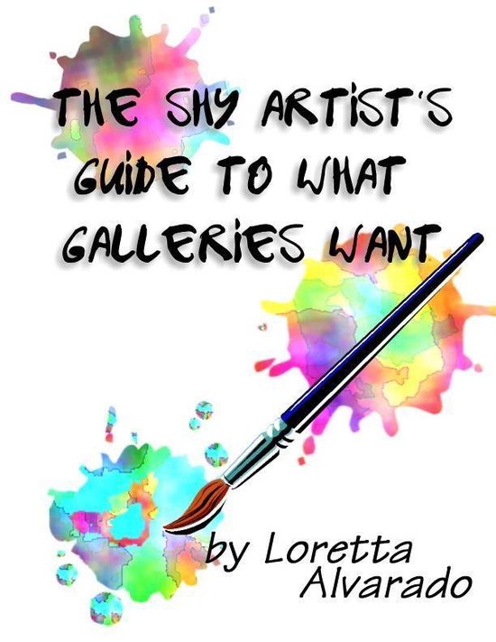 The Shy Artist's Guide to What Galleries Want - cover