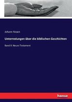 Unterredungen über die biblischen Geschichten