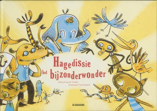 Hagedissie Het Bijzonderwonder, Edward van de Vendel | 9789058383464