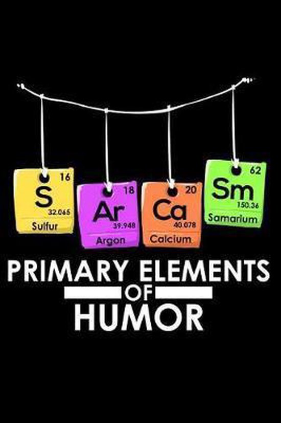 S AR CA SM Primary Elements of Humor, James Anderson 9781091030657