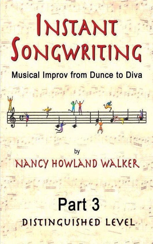 Instant Songwriting:Musical Improv from Dunce to Diva Part 3 ... - cover