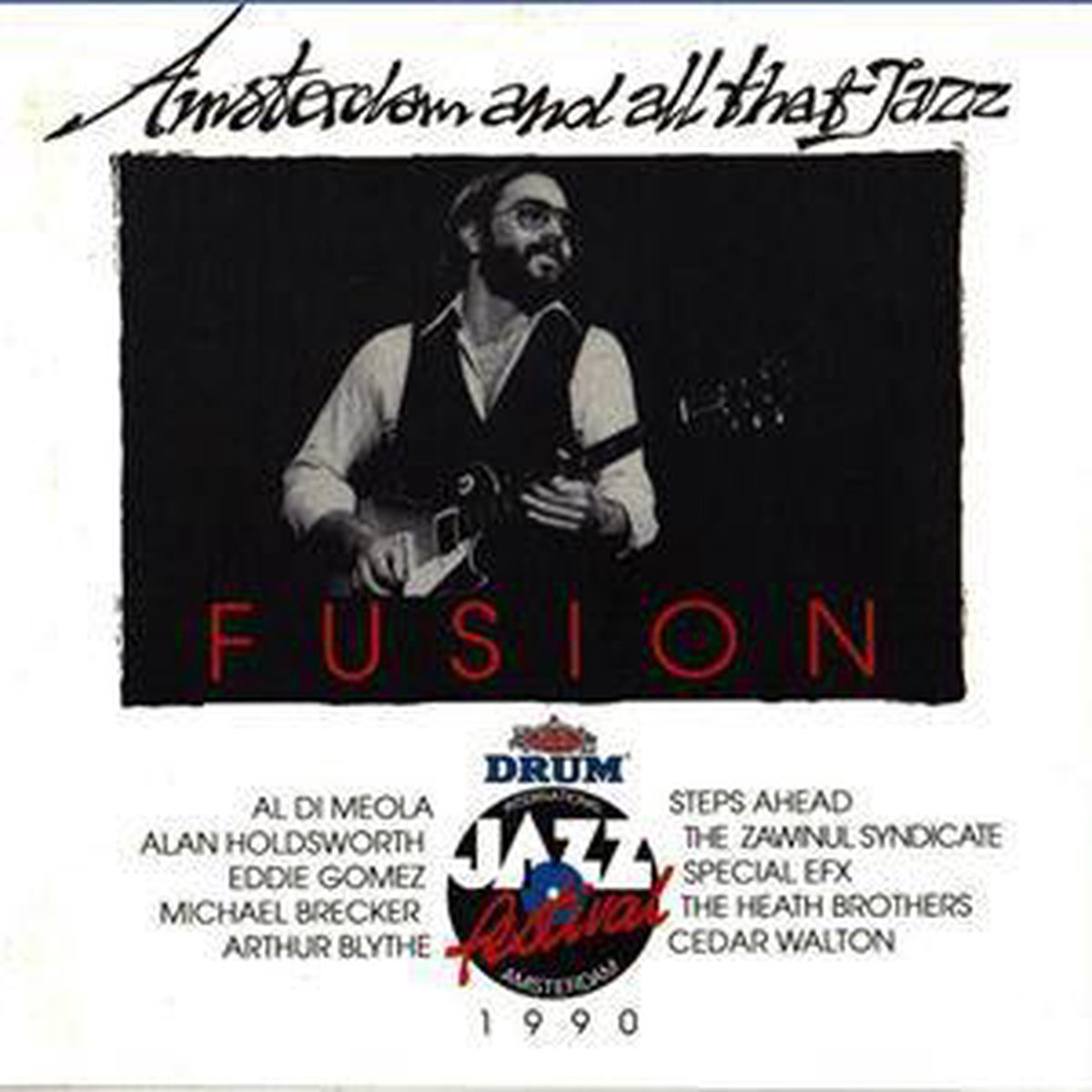 Fusion - Drum International Jazz Festival Amsterdam 1990