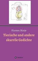 Tierische und andere skurrile Gedichte