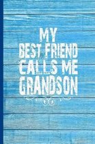 My Best Friend Calls Me Grandson