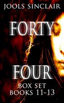 44 - Forty-Four Box Set Books 11-13
