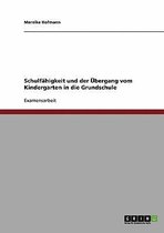 Schulf higkeit Und Der bergang Vom Kindergarten in Die Grundschule