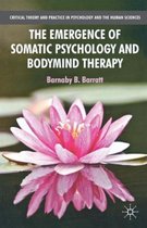 Emergence Of Somatic Psychology & Bodymi