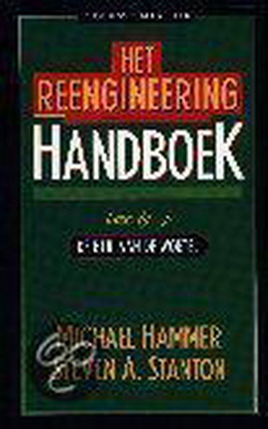 De business bibliotheek Het reengineering handboek - M. Hammer | Warmolth.org