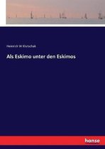 Als Eskimo unter den Eskimos