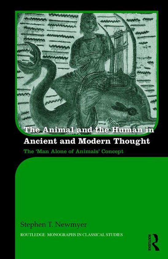 Routledge Monographs in Classical Studies - The Animal and t ... - cover