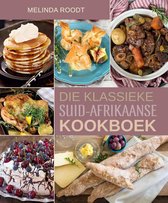 Die Klassieke Suid-Afrikaanse Kookboek