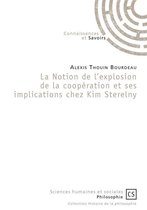 La Notion de l'explosion de la coopération et ses implications chez Kim Sterelny