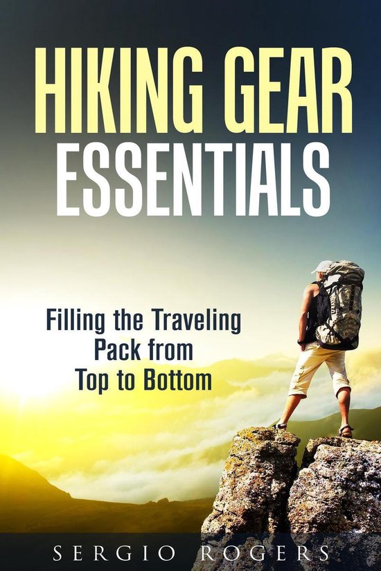 Camping and Backpacking Hiking Gear Essentials Filling the Traveling