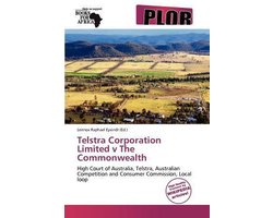 Telstra Corporation Limited V The Commonwealth