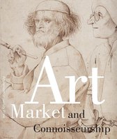 Amsterdamse Gouden Eeuw Reeks - Art Market and Connoisseurship