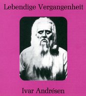 Lebendige Vergangenheit: Ivar Andréson