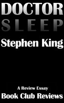 Doctor Sleep, A Review Essay