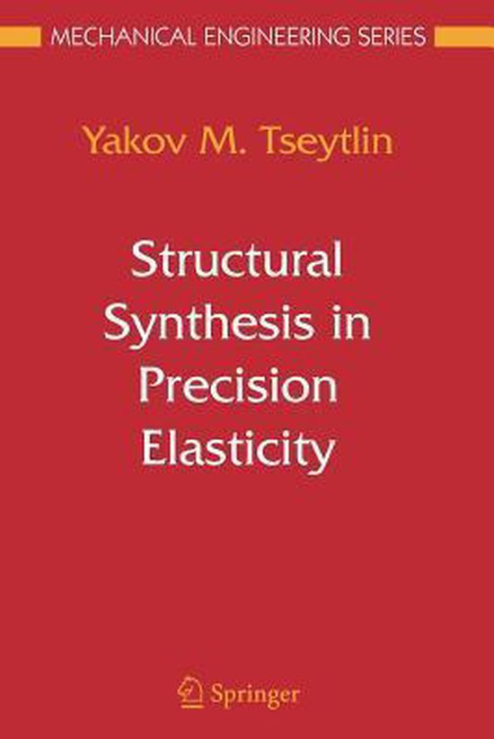 Structural Synthesis in Precision Elasticity - cover