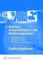 Betriebswirtschaftslehre mit Rechnungswesen. Lehr-/Fachbuch. FOS/BOS. Bayern