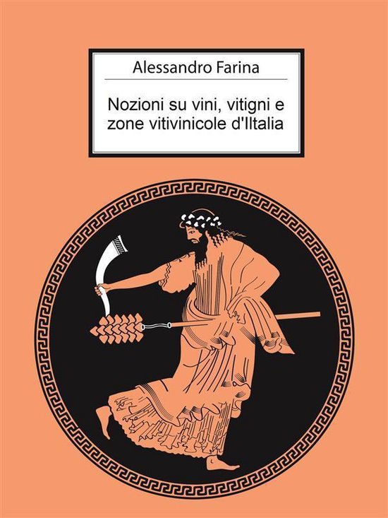 Nozioni su vini, vitigni e zone vitivinicole d'Italia - cover