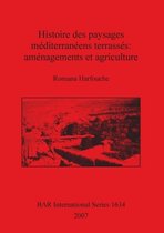 Histoire des paysages mediterraneens terrasses
