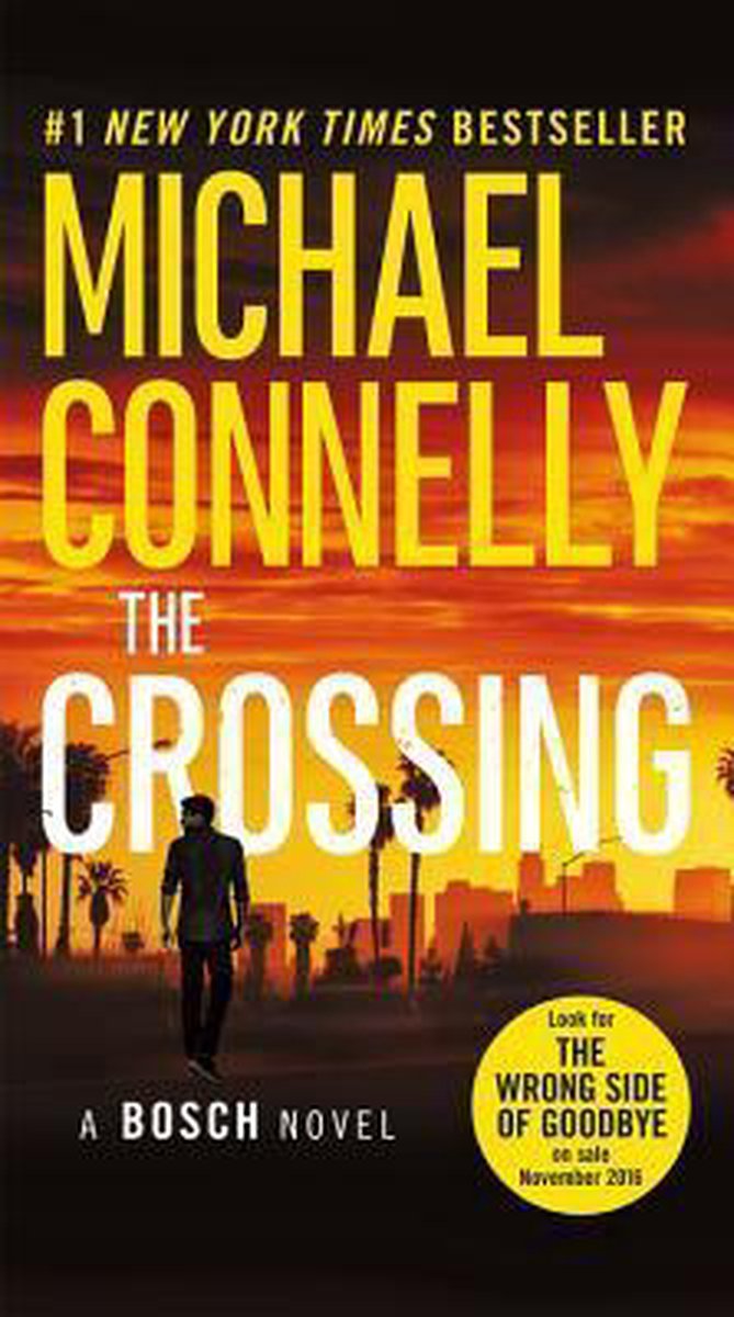 the crossing michael connelly summary
