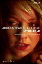 Authorship and the Films of David Lynch: Aesthetic Receptions in Contemporary Hollywood