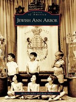 Images of America - Jewish Ann Arbor