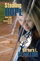 Stealing Hope - Book Eight in the Clarksonville series