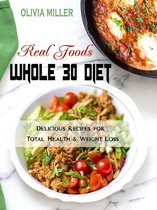 Whole 30 Diet Real Foods