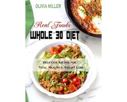 Whole 30 Diet Real Foods