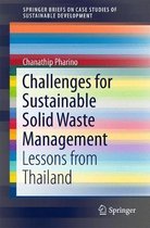 Challenges for Sustainable Solid Waste Management