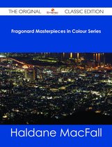Fragonard Masterpieces in Colour Series - The Original Classic Edition