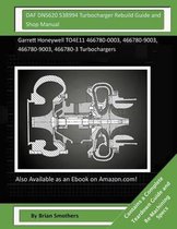 DAF DNS620 538994 Turbocharger Rebuild Guide and Shop Manual