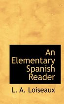 An Elementary Spanish Reader