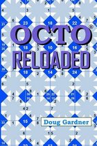 Octo Reloaded