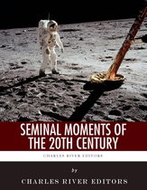 Seminal Moments of the 20th Century: Pearl Harbor, D-Day, the Assassination of John F. Kennedy, the Space Race, and the Civil Rights Movement