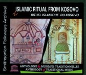 Islamic Ritual from the Province of Kosovo
