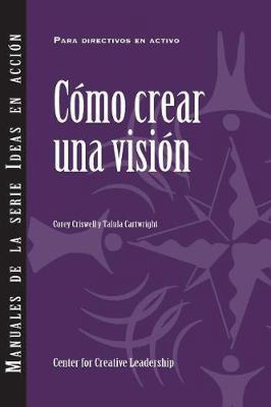 Creating a Vision (International Spanish) 9781604919059 Corey