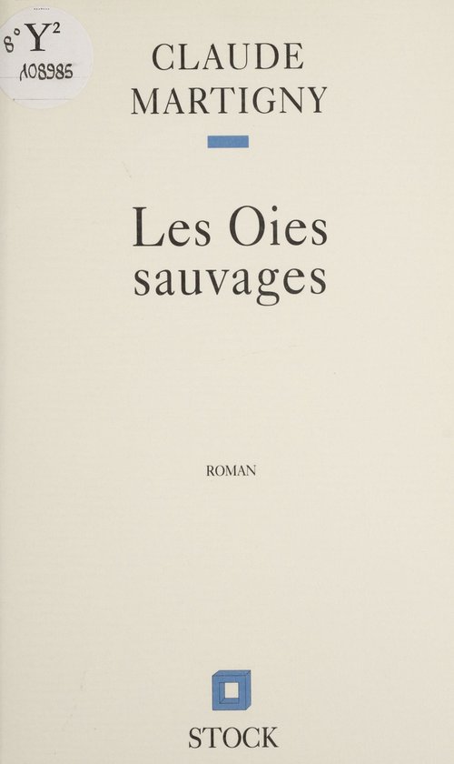 Les Oies sauvages
