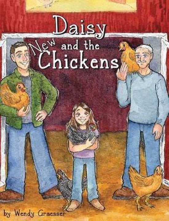 Daisy and the New Chickens, Wendy Graesser 9781642375596 Boeken